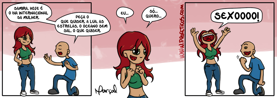 Samira e o que ela quer no dia da mulher
