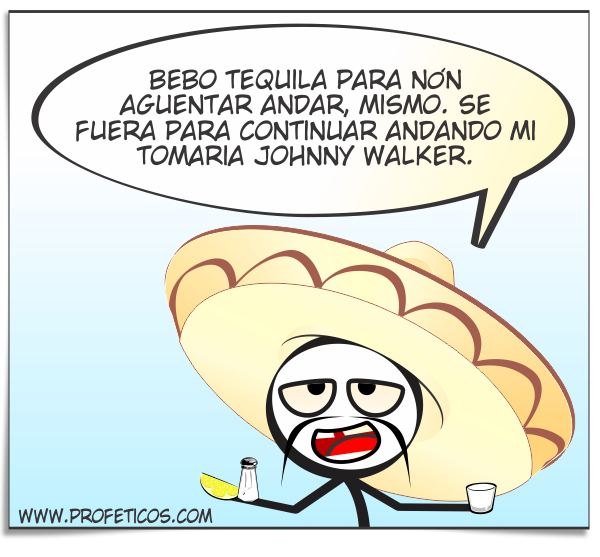 Bebo tequila mismo