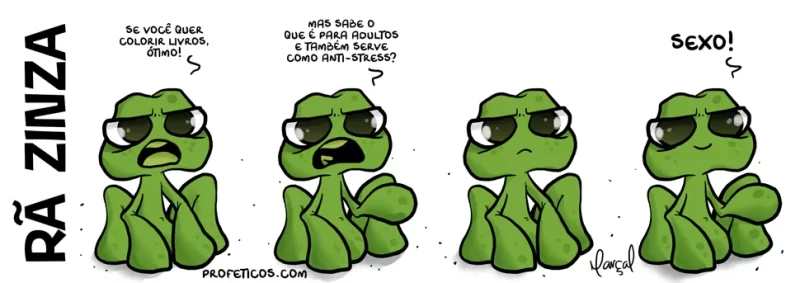 Rã Zinza e o anti-stress